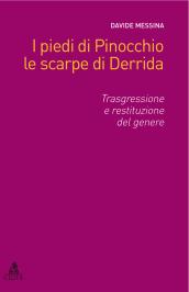 I piedi di Pinocchio, le scarpe di Derrida. Trasgressione e restituzione del genere