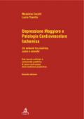 Depressione maggiore e patologia cardiovascolare ischemica. Un network fra piastrine, cuore e cervello