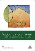 Il progetto ecosostenibile