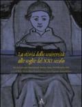 La storia delle università alle soglie del XXI secolo. Atti del convegno internazionale di studi (Aosta, 18-20 dicembre 2006)