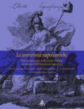 Le università napoleoniche. Uno spartiacque nella storia italiana ed europea dell'istruzione superiore