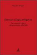 Eresia e utopia religiosa. La comunità catara e la percezione della fede