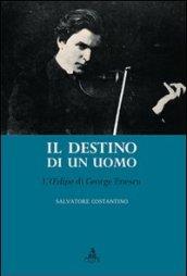 Destino di un uomo. L'edipe di George Enescu