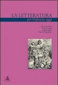 La letteratura per l'infanzia oggi