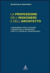 La professione dell'ingegnere e dell'architetto