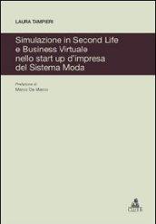 Simulazione in Second Life e business virtuale nello start up d'impresa del sistema moda