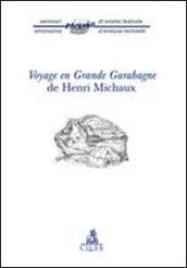 Voyage en Grande Garabagne de Henri Michaux
