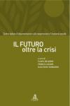 Il futuro oltre la crisi