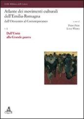 Atlante dei movimenti culturali dell'Emilia-Romagna. Dall'Ottocento al contemporaneo: 1