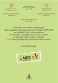 Valutazione dell'impatto del messaggio della campagna ministeriale educativo-informativa 2007-2008 per la lotta all'aids. Rapporto finale