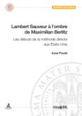 Lambert Sauveur à l'ombre de Maximilian Berlitz. Les débuts de la méthode directe aux États-Unis