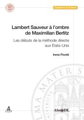 Lambert Sauveur à l'ombre de Maximilian Berlitz. Les débuts de la méthode directe aux États-Unis