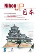Nihon Jp. Corso multimediale per l'autoapprendimento della lingua giapponese. Con CD-ROM. 2.