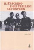 Il fascismo e gli italiani all'estero