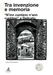 Tra invenzione e memoria. N'inn cantànn n'ann cuntànn a Deliceto. Con DVD