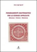 Fondamenti matematici per le scienze applicate. (Biologia, chimica, medicina)