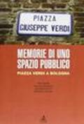 Memorie di uno spazio pubblico