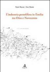 L'industria petrolifera tra Otto e Novecento