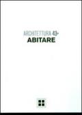 Architettura. 43.Abitare