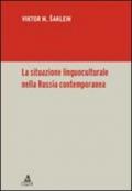 La situazione linguoculturale nella Russia contemporanea