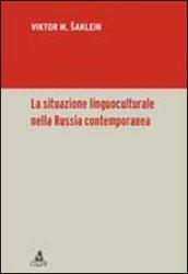 La situazione linguoculturale nella Russia contemporanea