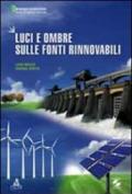 Luci e ombre sulle fonti rinnovabili