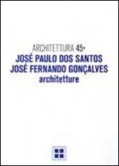 Architettura. 45.José Paulo Dos Santos, José Fernando Goncalves. Architetture