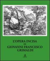 L'opera incisa di Giovanni Francesco Grimaldi