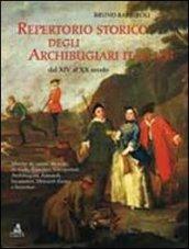 Repertorio storico degli archibugiari italiani dal XIV al XX secolo