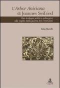 L' Arbor Aniciana di Joannes Seifried. Una teologia politica asburgica alla vigilia della guerra dei Trent'anni