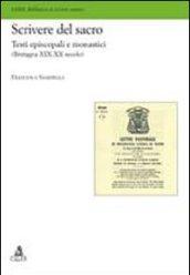 Scrivere del sacro. Testi episcopali e monastici (Bretagna XIX-XX secolo)