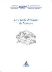 La Pucelle d'Orleans de Voltaire