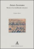 Arturo Arcomano. Ritratto di un intelletuale educatore