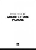 Architetture padane. Ediz. illustrata