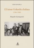 L'unione goliardica italiana 1946-1968. Biografie di protagonisti