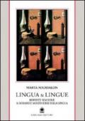 Lingua & lingue. Risposte semiserie a domande molto serie sulla lingua italiana