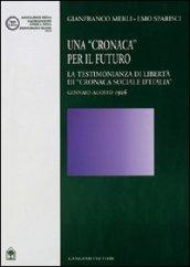 Una cronaca per il futuro. La testimonianza di libertà di «Cronaca sociale d'Italia» gennaio-agosto 1926