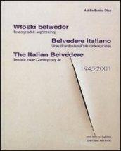 Belvedere italiano. Linee di tendenza nell'arte contemporanea. Ediz. italiana, inglese e polacca