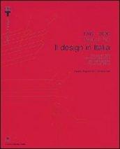 1945-2000. Il design in Italia. 100 oggetti della collezione permanente del design italiano alla Triennale di Milano. Ediz. italiana e inglese