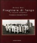 Preghiere di fango. Un racconto fotografico