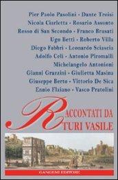 Pasolini, Troisi, Ciarletta, Assunto, di San Secondo, Brusati, Betti, Villa, Fabbri, Sciascia, Celi, Piromalli, Antonioni, Grazzini, Masina, Berto, De Sico...