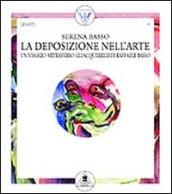 La deposizione nell'arte. Un viaggio attraverso gli acquerelli di Raffaele Basso