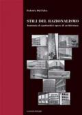 Stili del razionalismo. Anatomia di quattordici opere di architettura