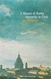 Il museo di Roma racconta la città: Guida breve al Palazzo Braschi