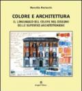 Colore e architettura. Il linguaggio del colore nel disegno delle superfici