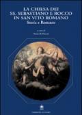 La Chiesa dei Ss. Sebastiano e Rocco in San Vito Romano. Storia e restauro