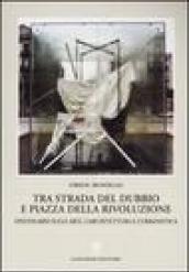 Tra strada del dubbio e piazza della Rivoluzione. Epistolario sulle arti, l'architettura e l'urbanistica