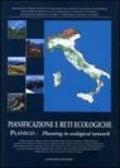 Pianificazione e reti ecologiche. Planeco. Planning in ecological network