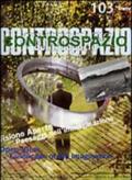 Controspazio (2003): 103