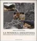 La penisola amalfitana. Proposta metodologica per un progetto di valorizzazione e diffusione della naturalità